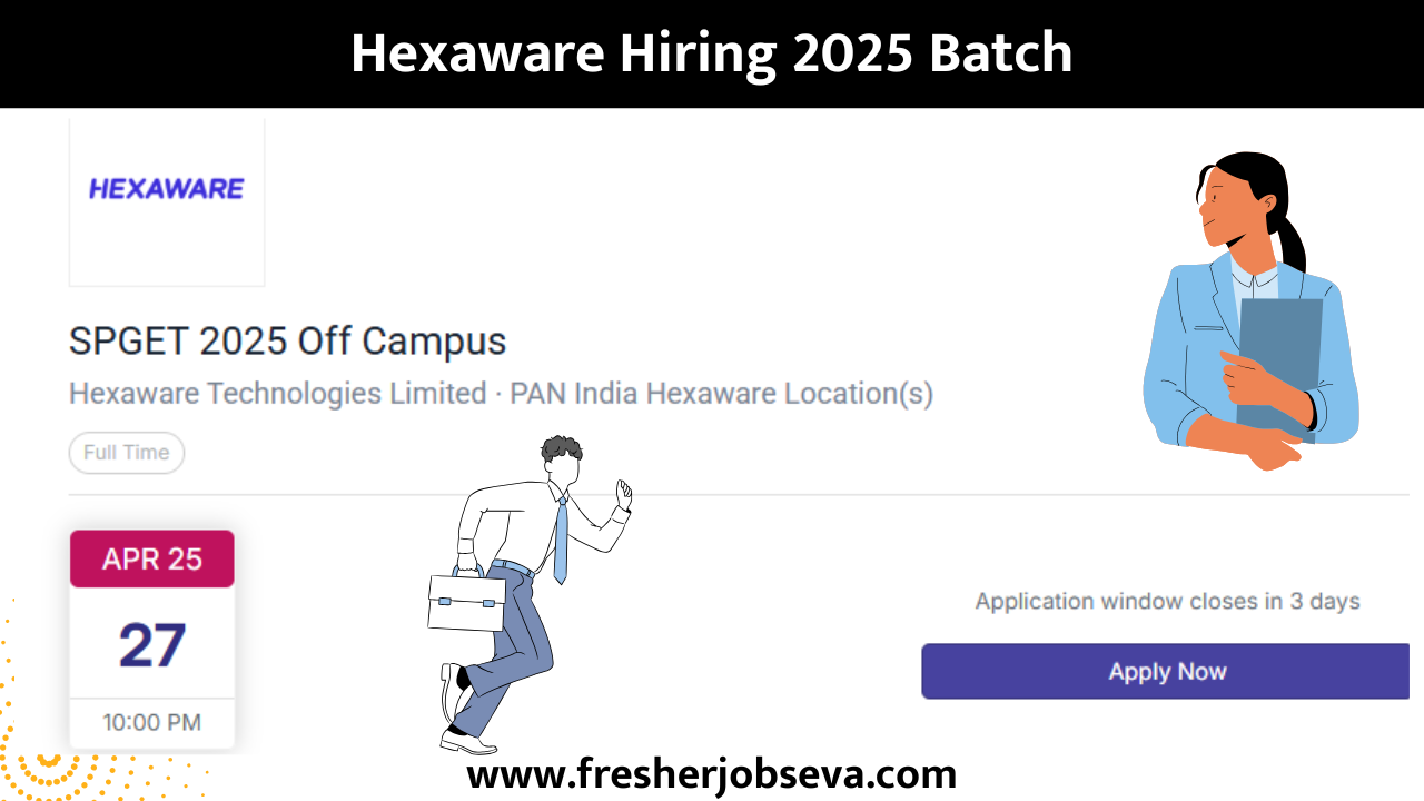 Hexaware Hiring 2025 Batch fresherjobseva
