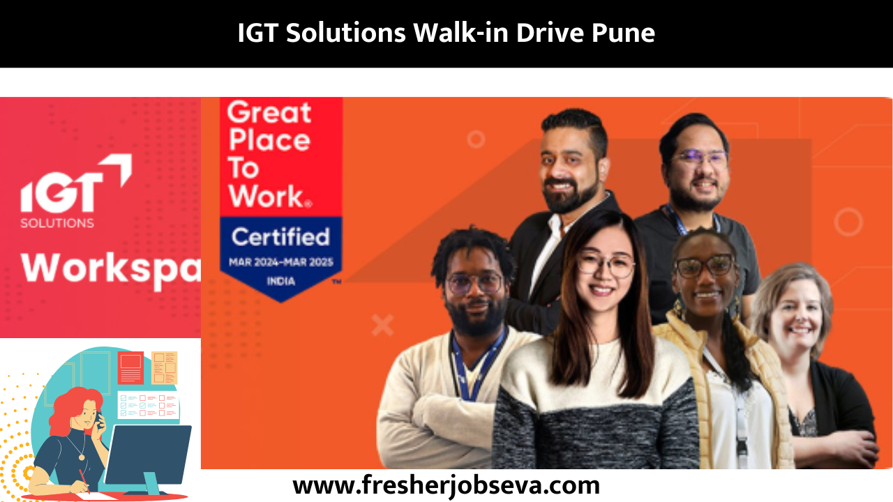IGT Solutions Walk-in Drive 2025 fresherjobseva