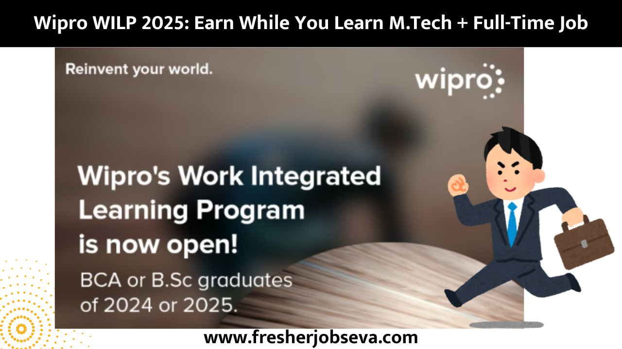 Wipro WILP 2025 fresherjobseva