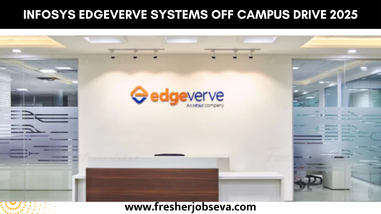 Infosys EdgeVerve Systems Off Campus Drive 2025