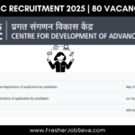 CDAC Recruitment 2025 | 80 Vacancies
