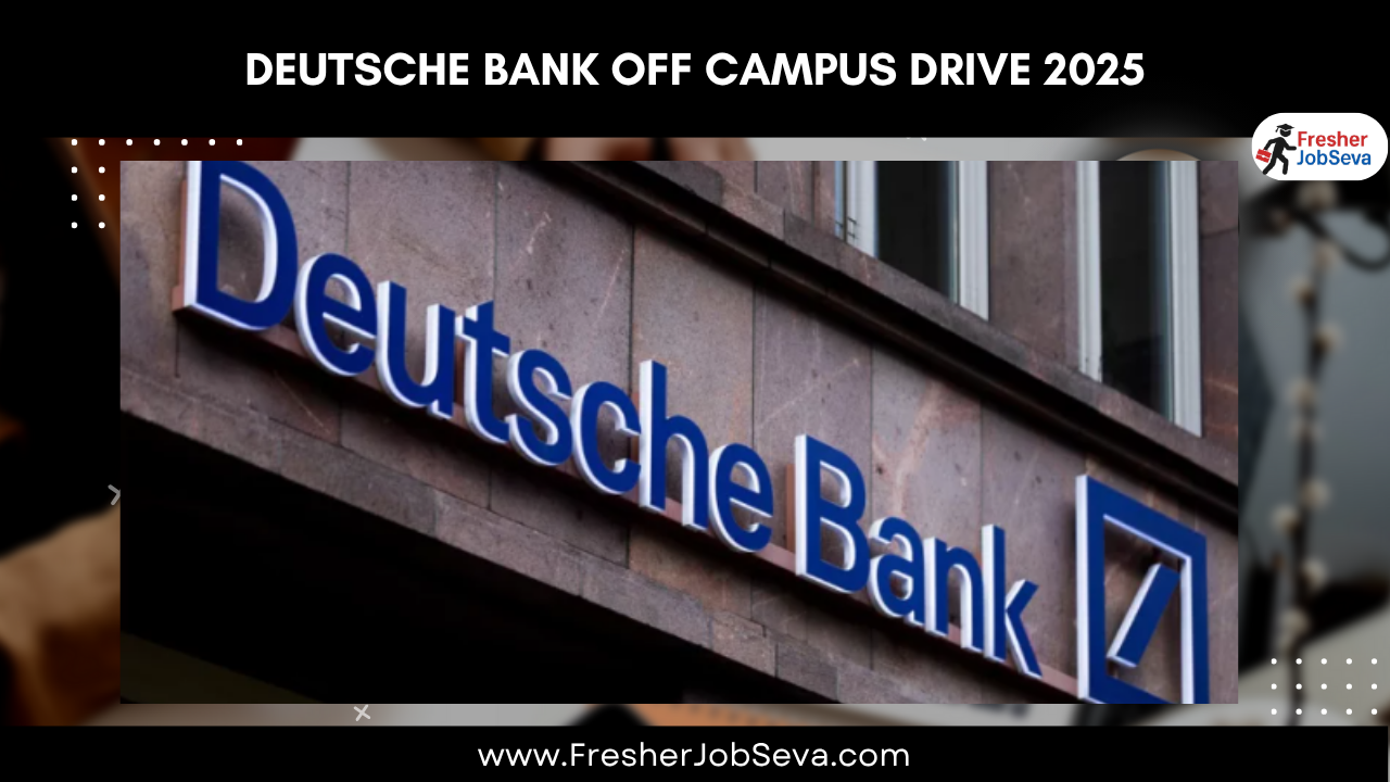 Deutsche Bank Off Campus Drive 2025