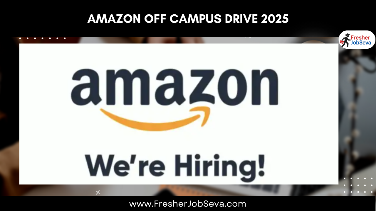 Amazon Off Campus Drive 2025