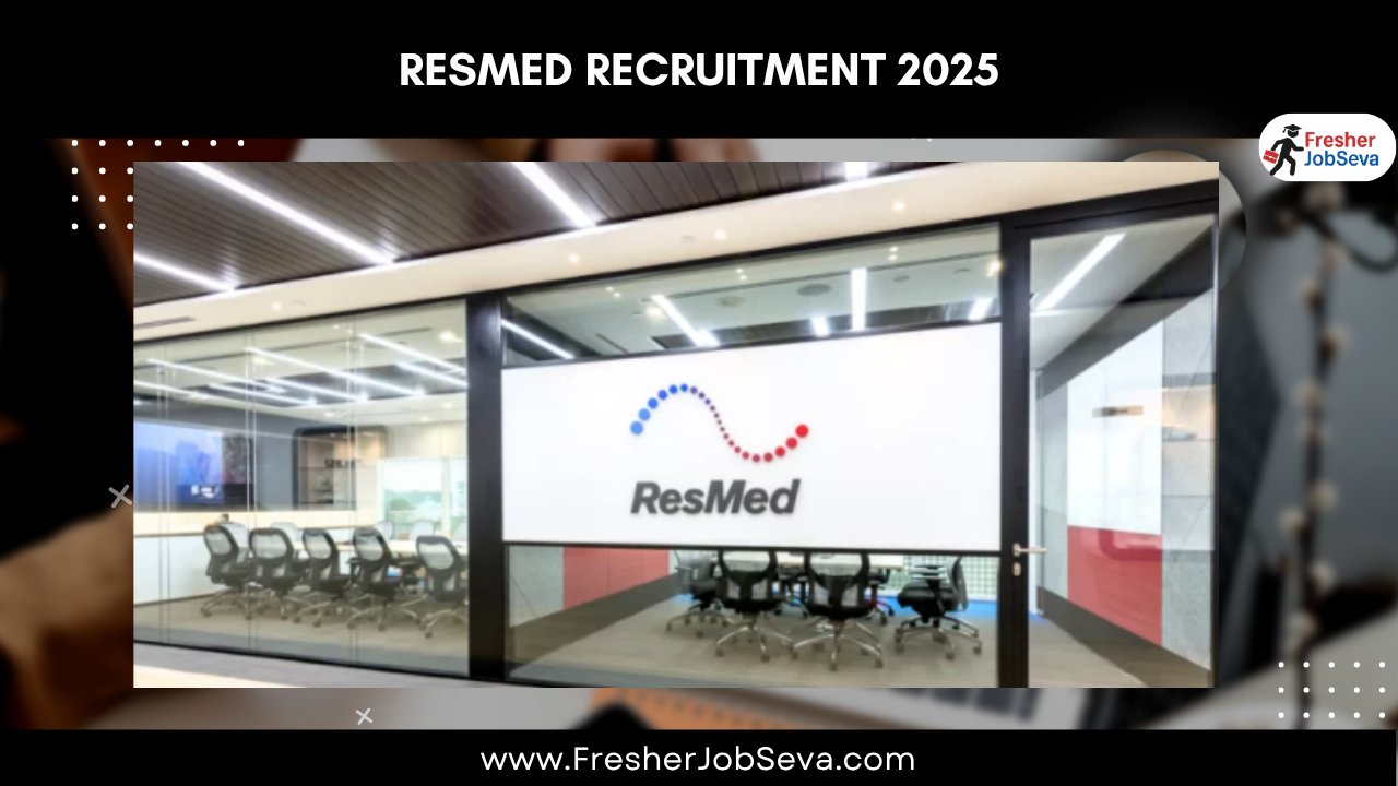 ResMed Recruitment 2025