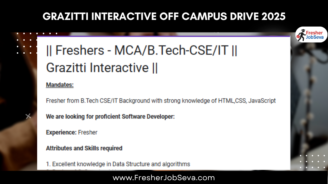Grazitti Interactive Off Campus Drive 2025
