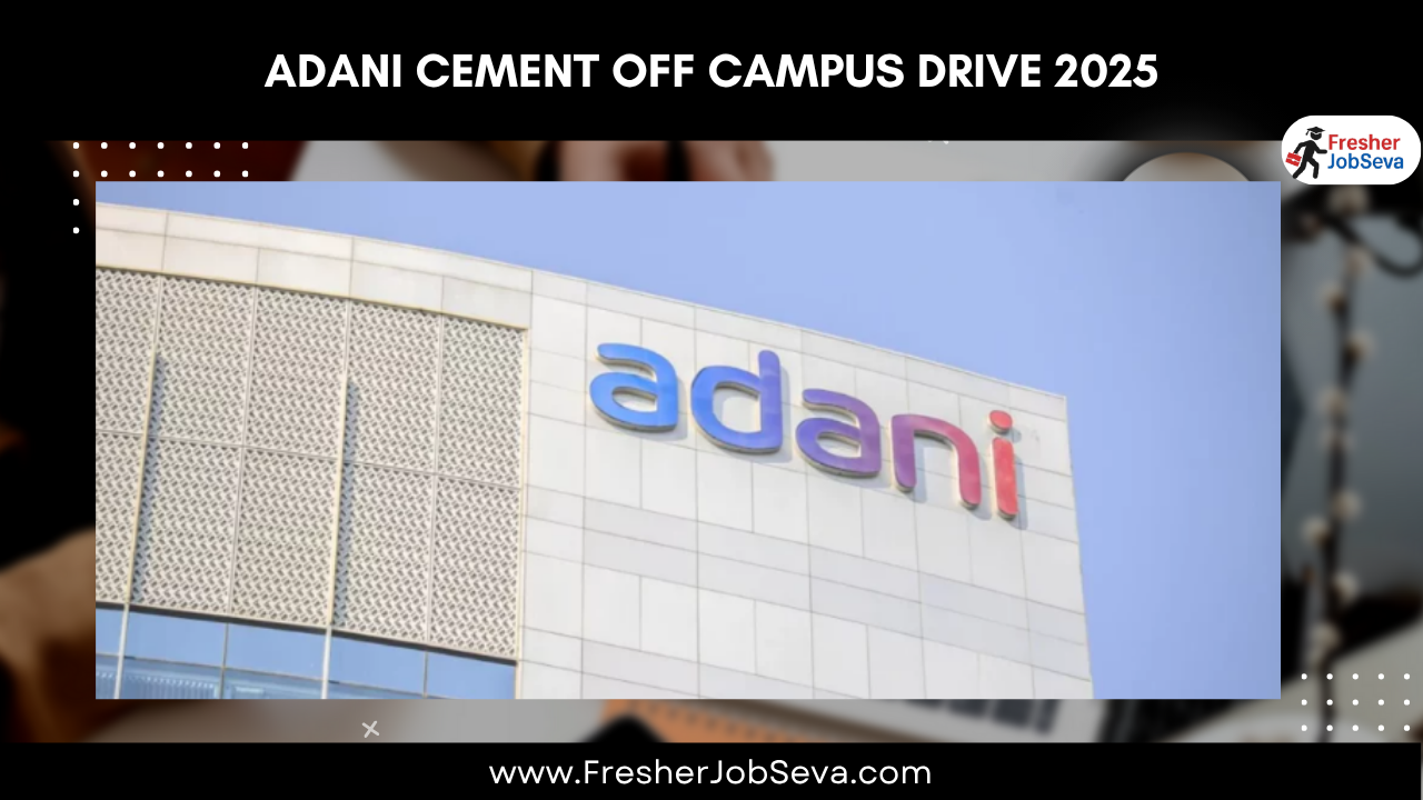 Adani Cement Off Campus Drive 2025