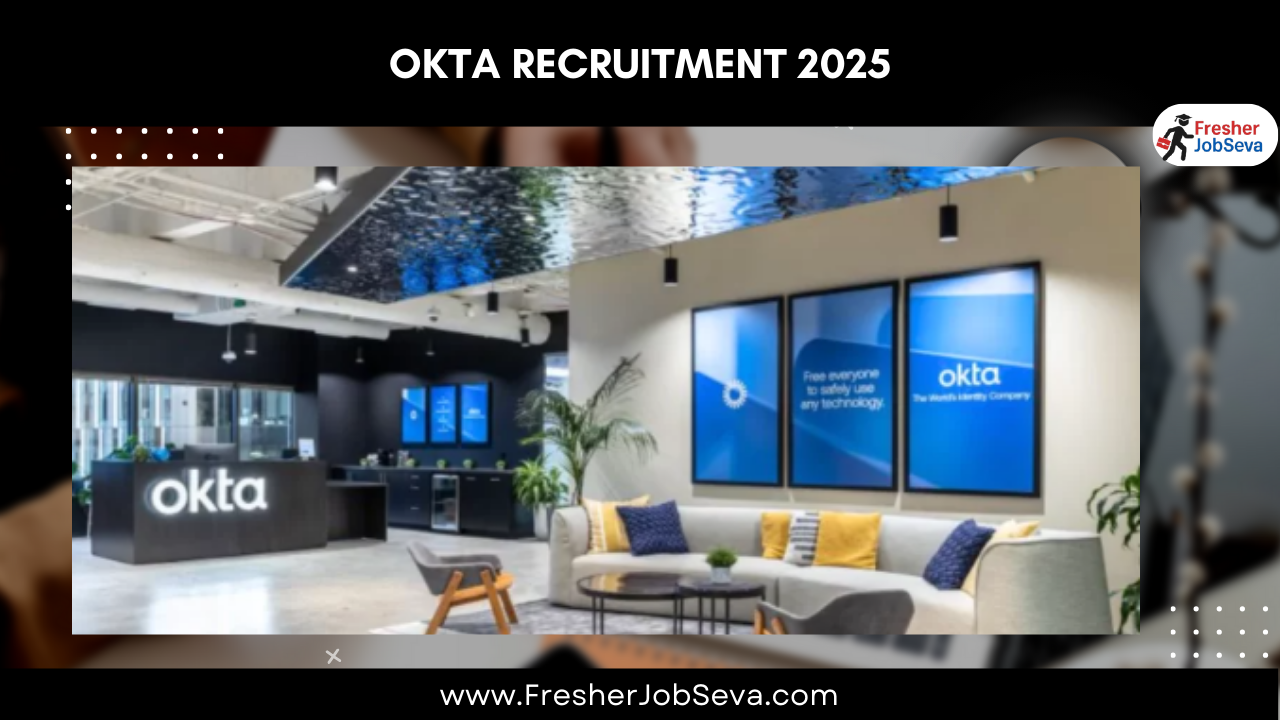 Okta Recruitment 2025