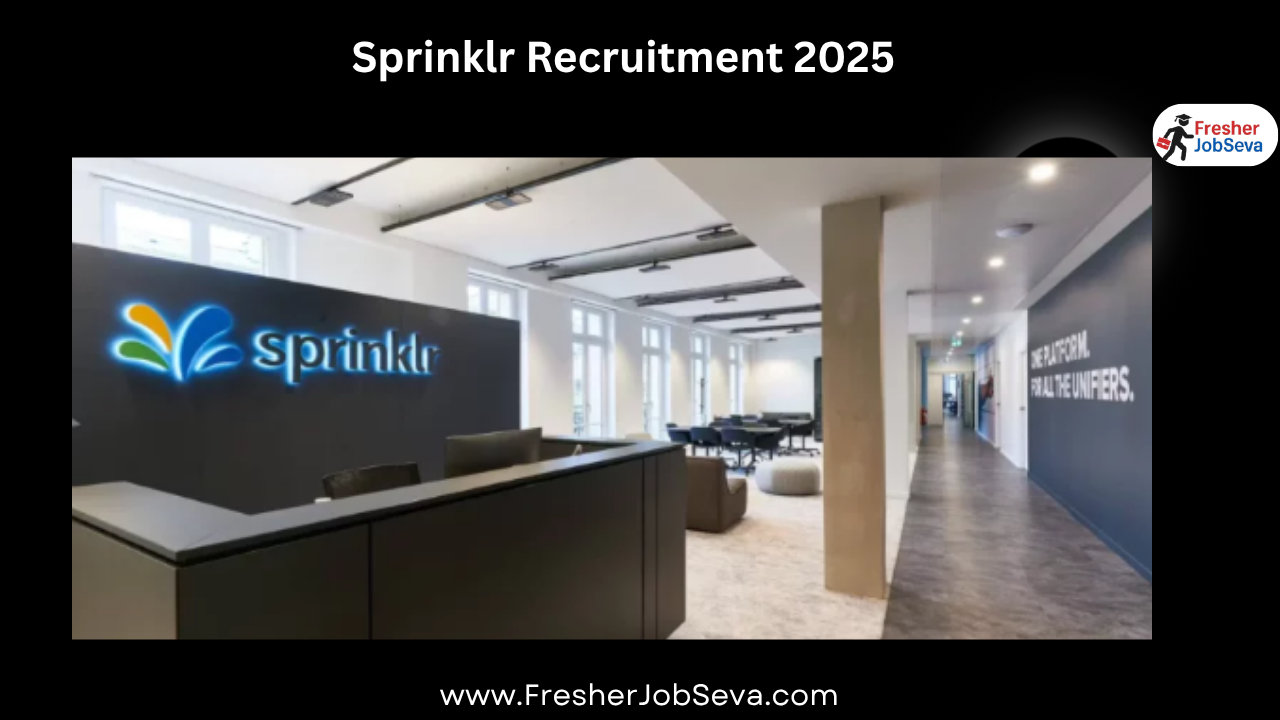 Sprinklr Recruitment 2025