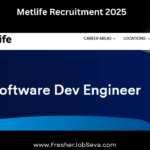 Metlife Recruitment 2025