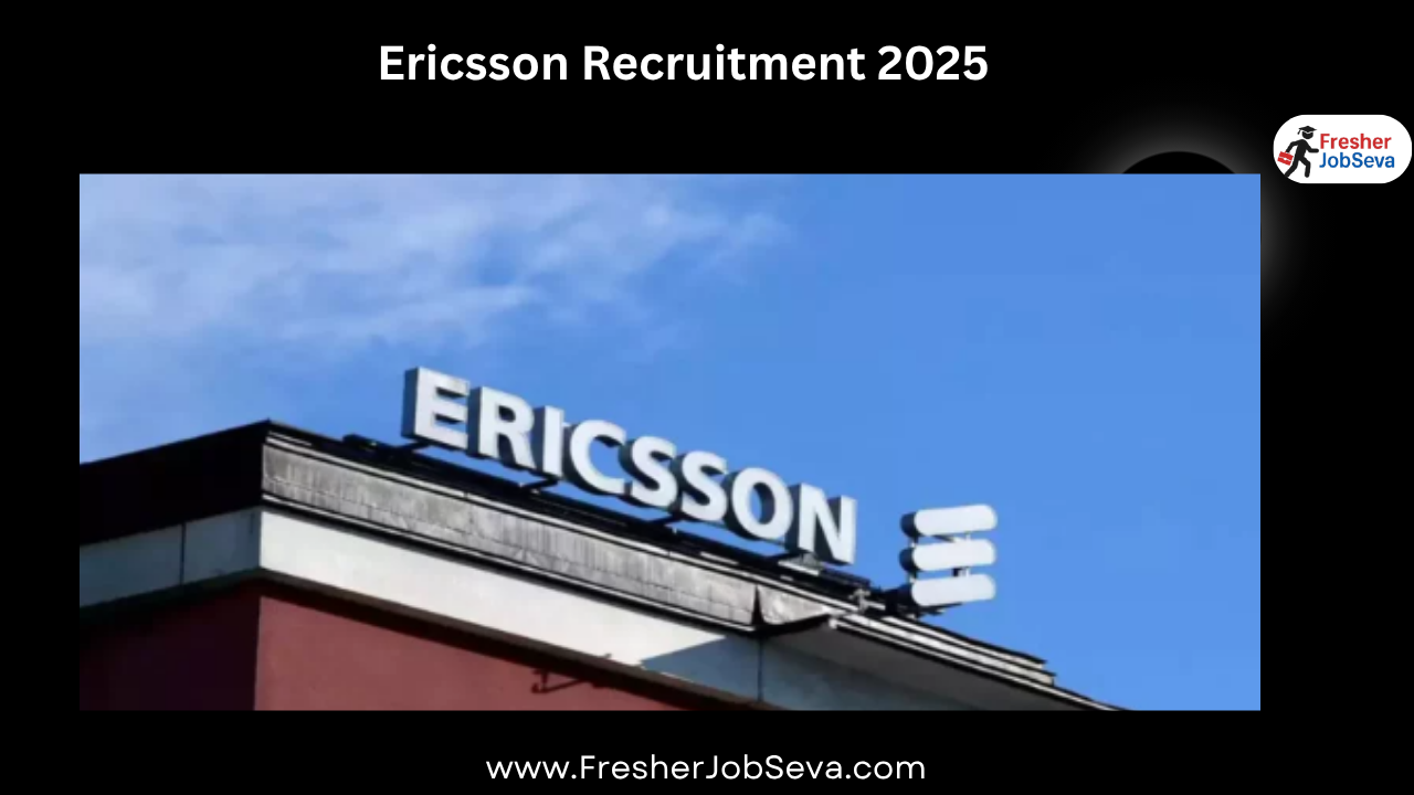 Ericsson Recruitment 2025