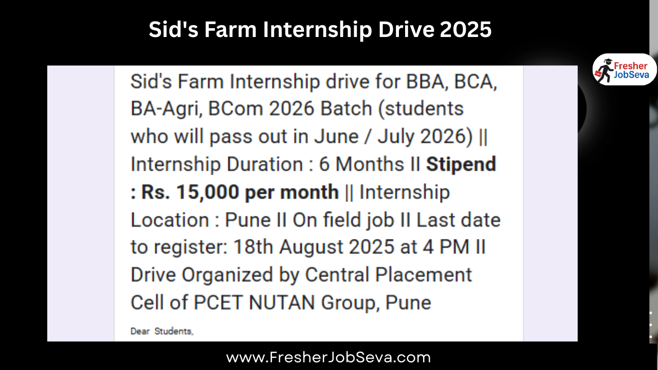 Sid's Farm Internship Drive 2025