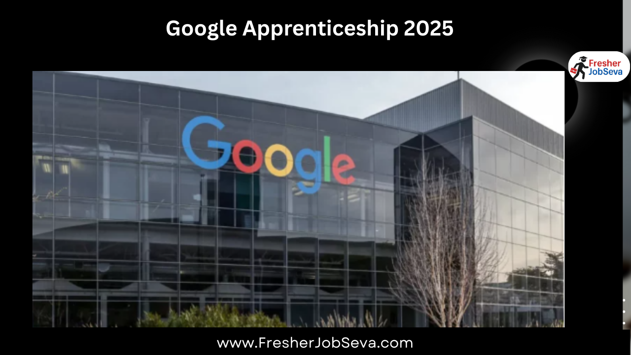 Google Apprenticeship 2025