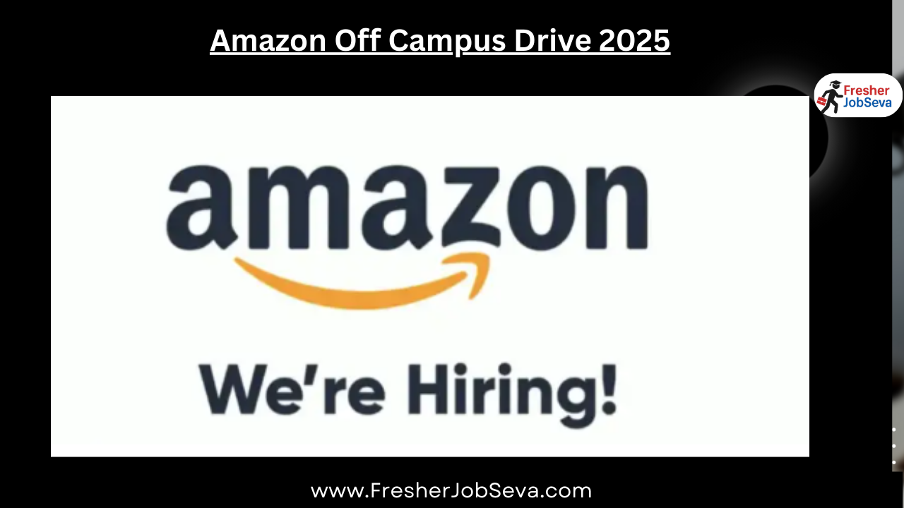 Amazon Off Campus Drive 2025
