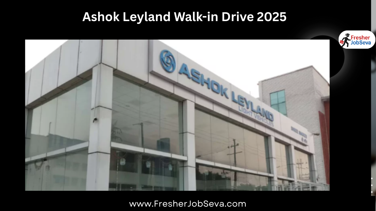 Ashok Leyland Walk-in Drive 2025