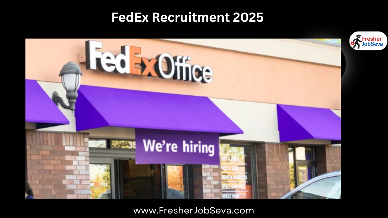 FedEx Recruitment 2025