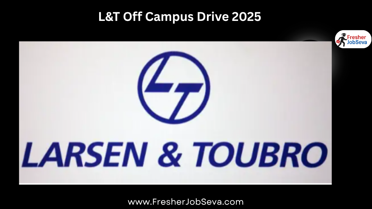 L&T Off Campus Drive 2025