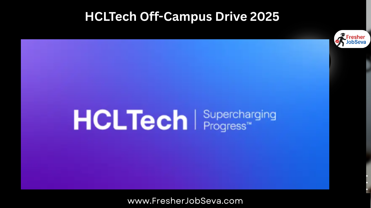 HCLTech Off-Campus Drive 2025