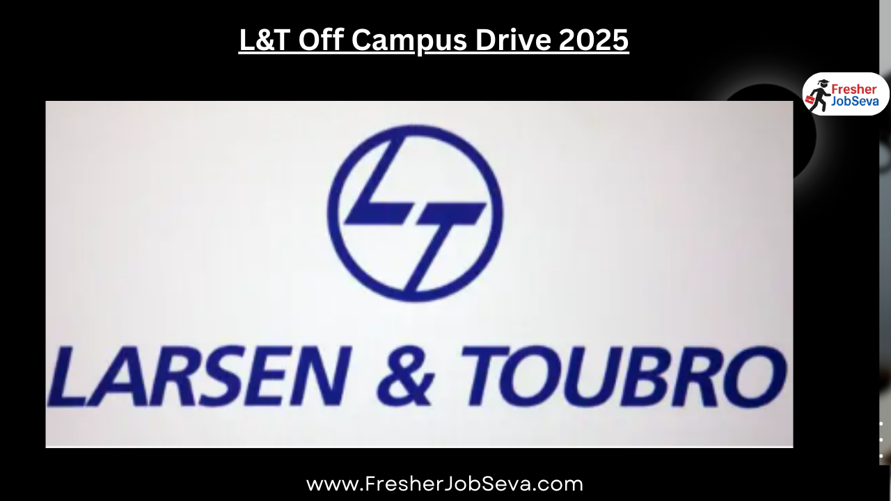 L&T Off Campus Drive 2025