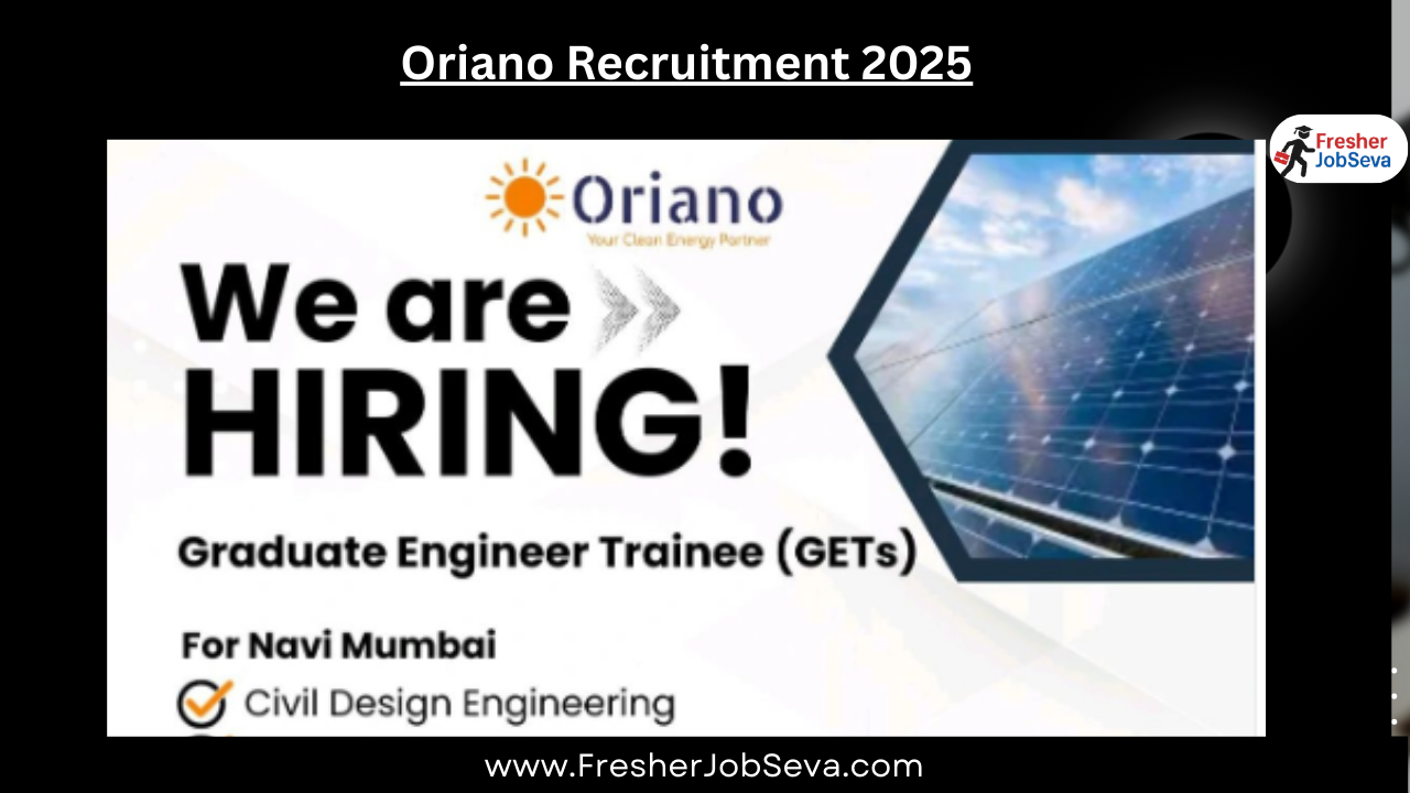 Oriano Recruitment 2025