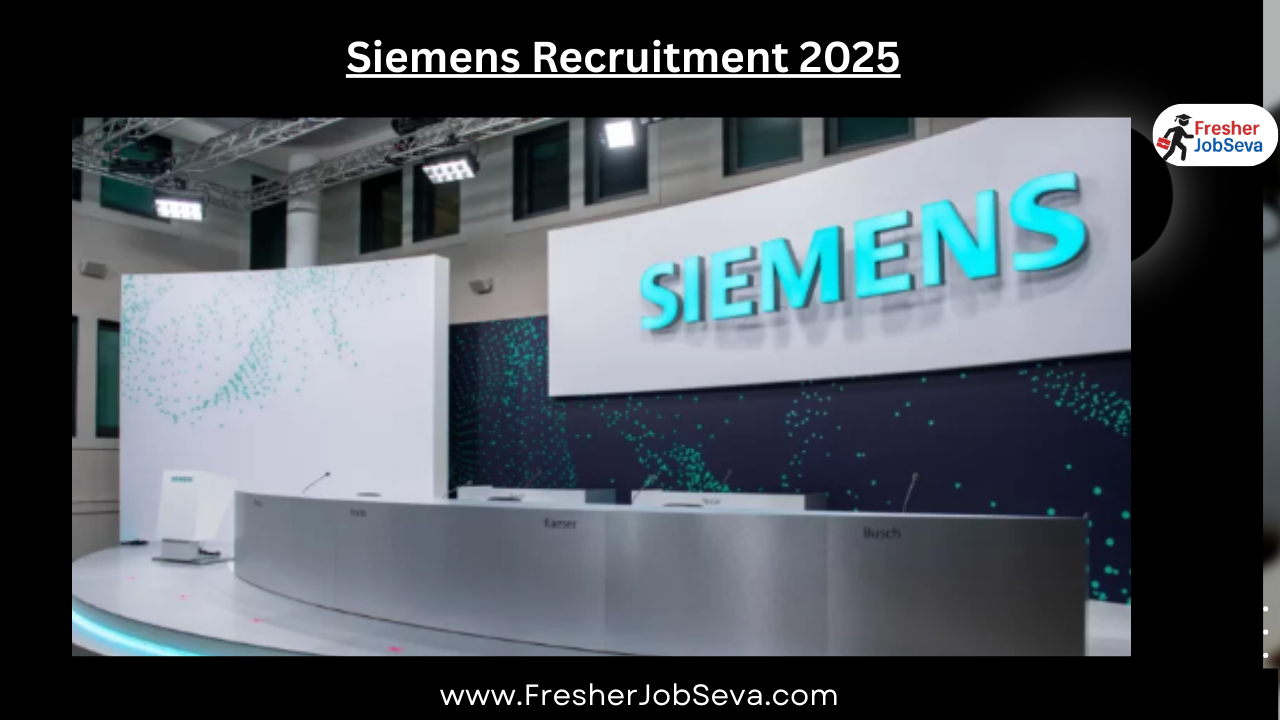Siemens Recruitment 2025