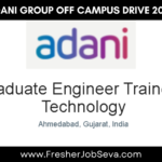 Adani Group Off Campus Drive 2026 – Graduate Engineer Trainee (Technology)