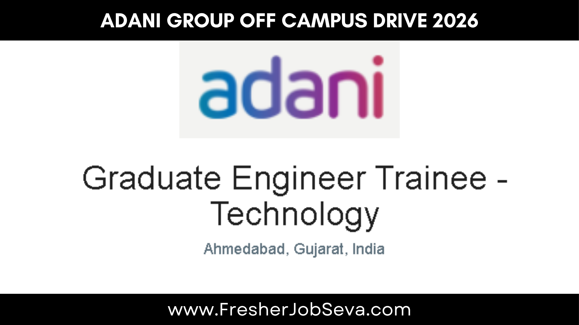 Adani Group Off Campus Drive 2026 – Graduate Engineer Trainee (Technology)