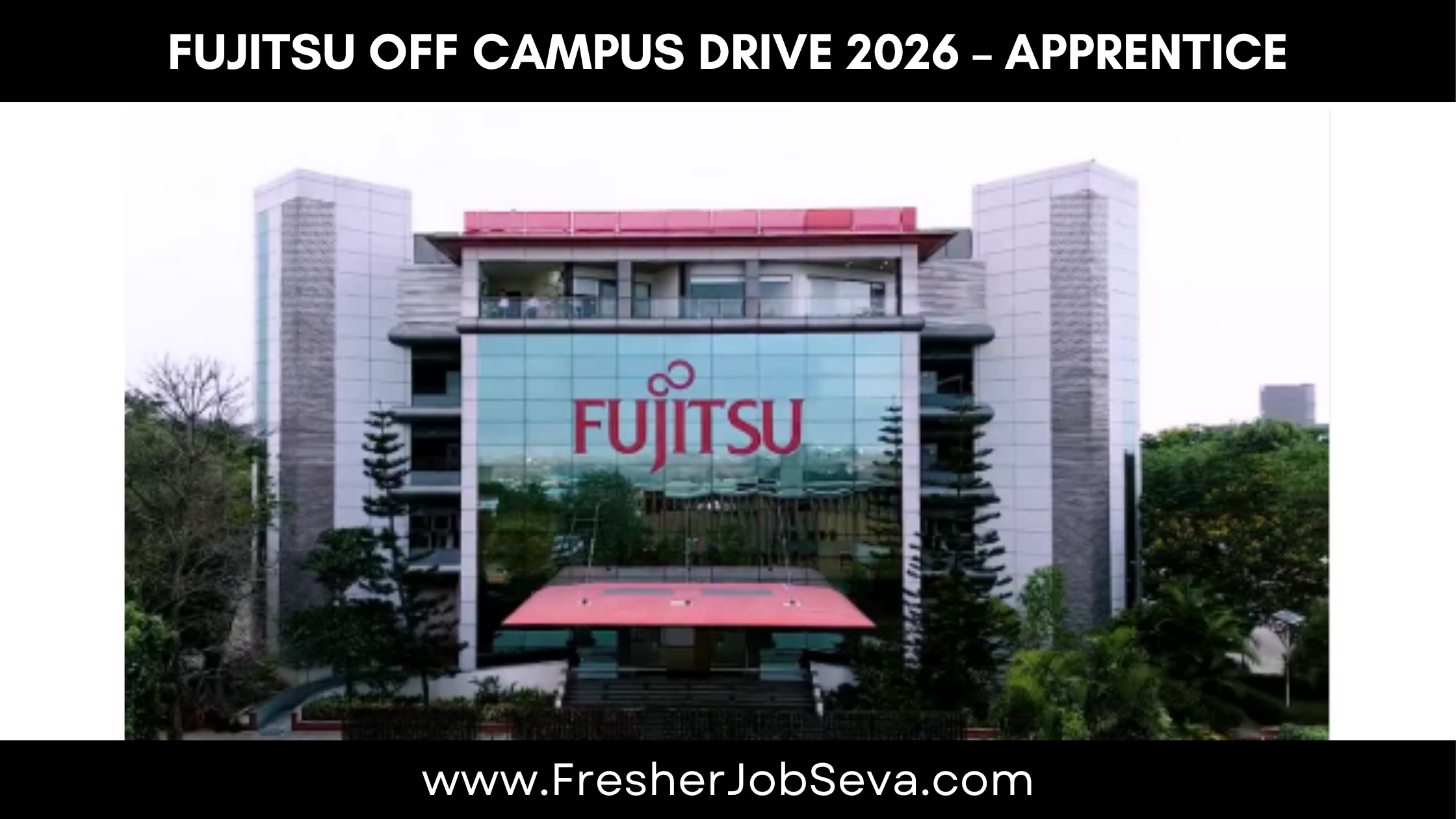 Fujitsu Off Campus Drive 2026 – Apprentice