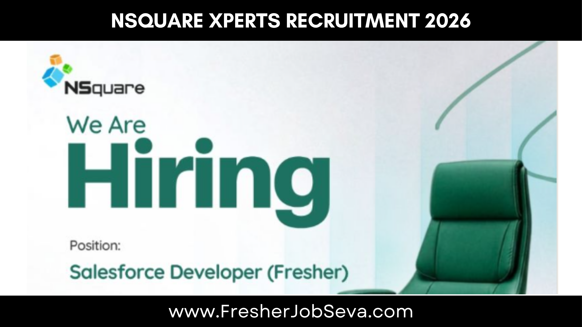 NSquare Xperts Recruitment 2026 – Salesforce Developer (Freshers)