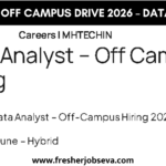 MHTECHIN Off Campus Drive 2026 – Data Analyst